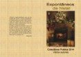 Espontaneos de natal 2014